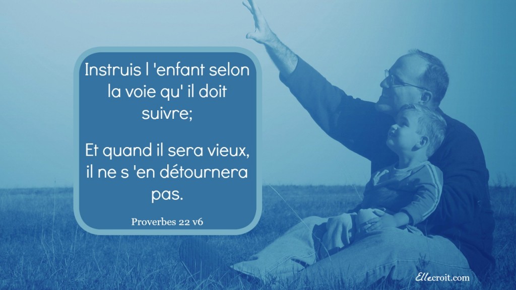 proverbes22v6 ellecroit.com