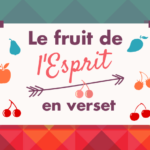 Le fruit de l’Esprit en verset