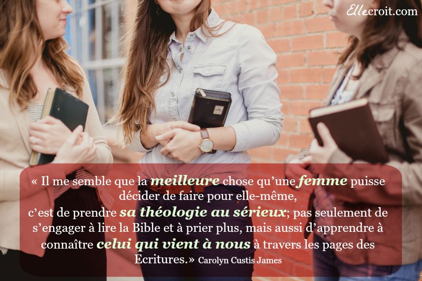 citation tous theologiens femme Carolyn James ellecroit.com