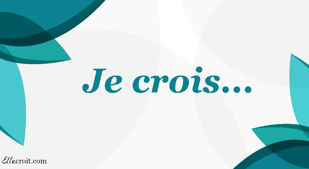 je crois confession de foi ellecroit.com