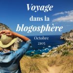 Voyage dans la Blogosphère – octobre 2015