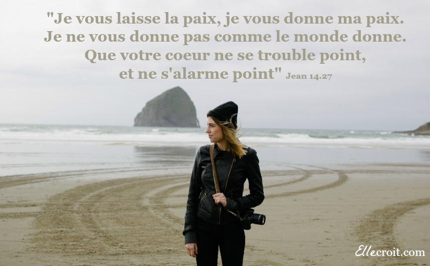 jean 14.27 paix de Jésus ellecroit.com