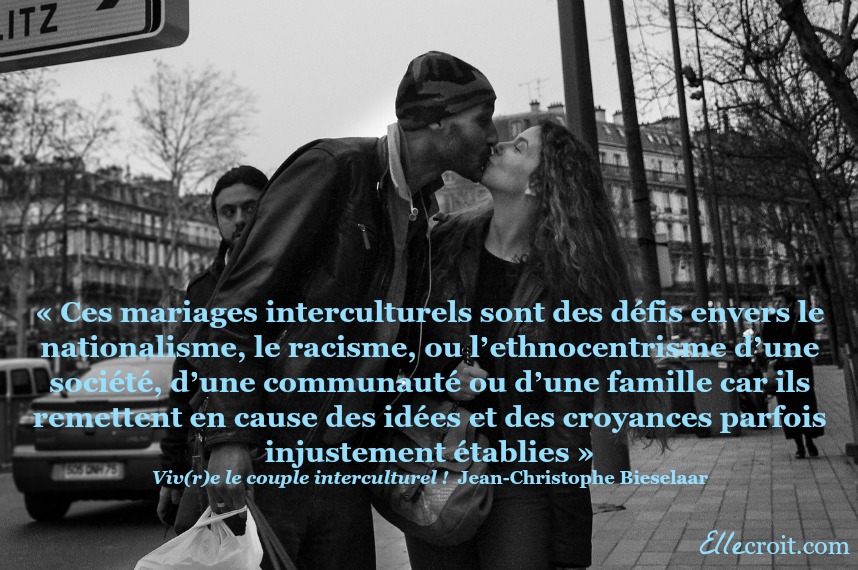 mariage interculturel défis citation Bieselaar ellecroit.com