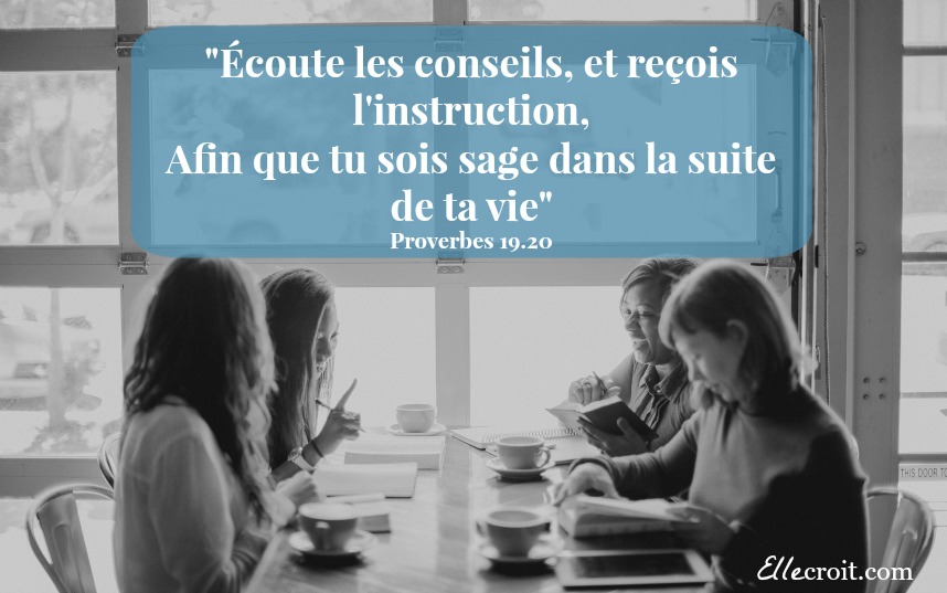 proverbes 19.20 conseils sages mentor ellecroit.com