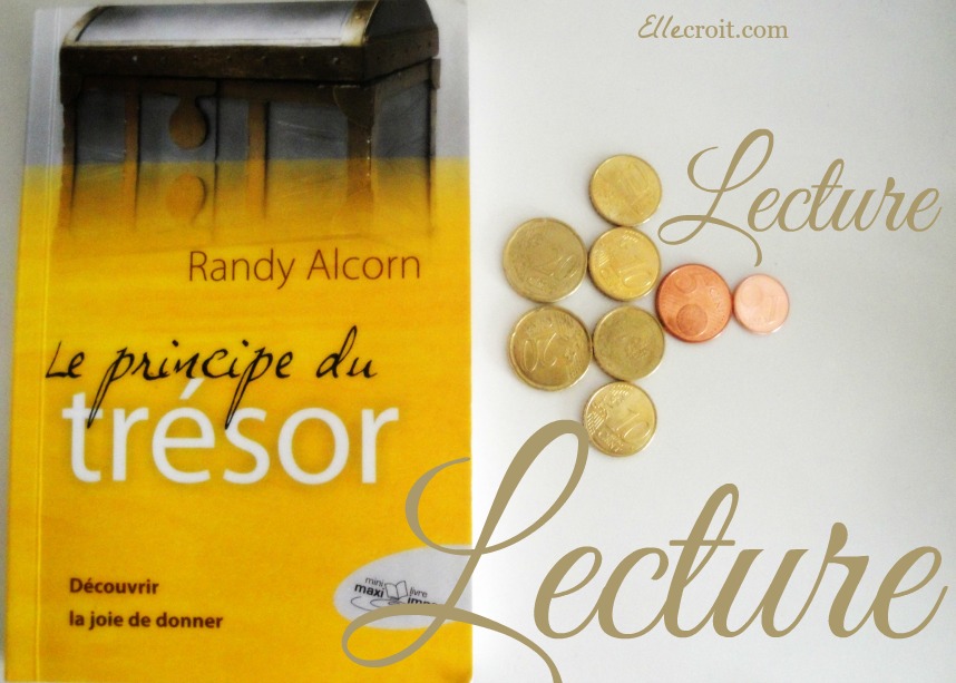 le principe du trésor randy alcorn ellecroit.com