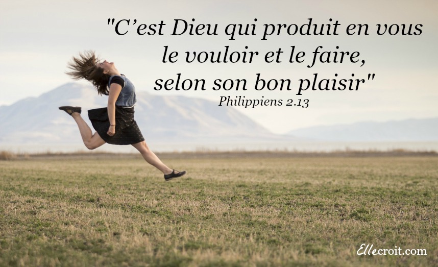 philippiens 2.13 le vouloir et le faire ellecroit.com