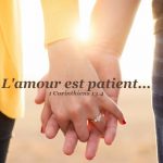 L’amour est patient…