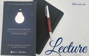 radicalement ordinaire ellecroit.com